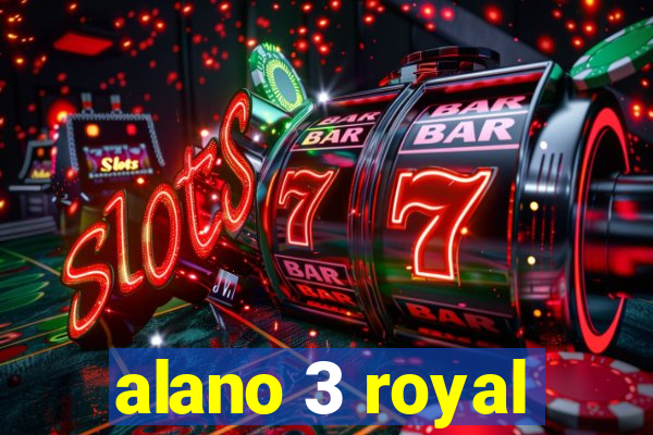 alano 3 royal